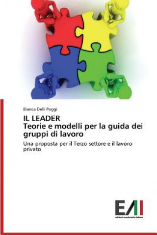 LEADER Teorie e modelli per la guida dei gruppi di lavoro