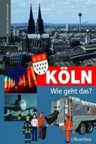 Köln - Wie geht das?