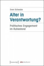 Alter in Verantwortung?