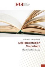 Depigmentation Volontaire