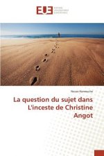 question du sujet dans L'inceste de Christine Angot