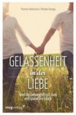 Gelassenheit in der Liebe