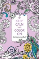 Keep Calm and Color On