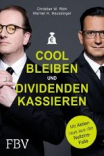 Cool bleiben und Dividenden kassieren