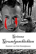 Grimms Gruselgeschichten