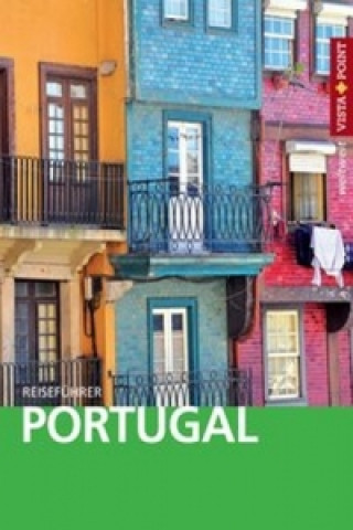Vista Point weltweit Reiseführer Portugal