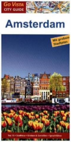 Go Vista City Guide Reiseführer Amsterdam, m. 1 Karte