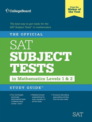 Official SAT Subject Tests in Mathematics Level 1 & 2