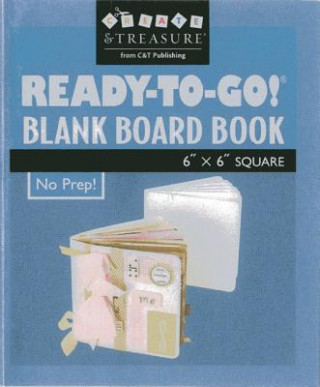 Ready To Go! (R) Blank Board Book 6 X 6 White