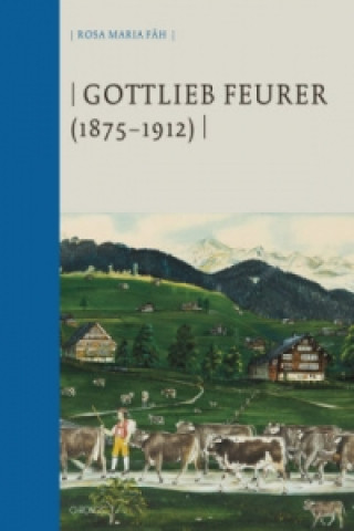 Gottlieb Feurer (1875-1912)
