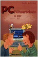 PC-Führerschein für Kinder - Schülerheft 2. H.2