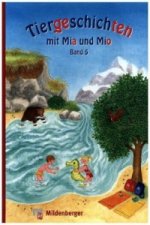 Tiergeschichten mit Mia und Mio - Band 5