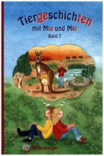 Tiergeschichten mit Mia und Mio - Band 7