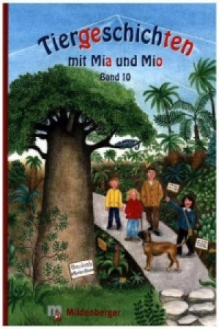 Tiergeschichten mit Mia und Mio - Band 10