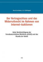 Vertragsschluss und das Widerrufsrecht im Rahmen von Internet-Auktionen