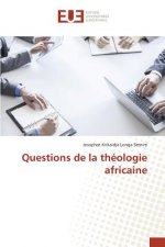 Questions de la theologie africaine