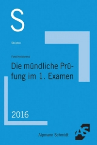 Die mündliche Prüfung im 1. Examen