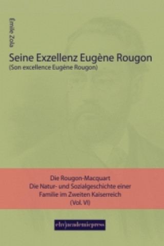 Seine Exzellenz Eugene Rougon