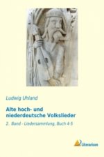 Alte hoch- und niederdeutsche Volkslieder