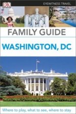 Eyewitness Travel Family Guide Washington, DC