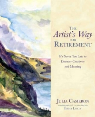 Artist's Way for Retirement (Julia Cameron)(Puha kötésű)