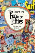 Fun of the Fifties: Ads, Fads and Fashion