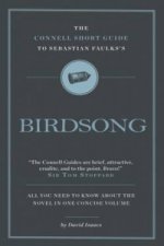 Connell Short Guide To Sebastian Faulks's Birdsong