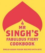 Mr Singh's Fabulous Fiery Cookbook