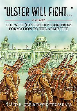 Ulster Will Fight - Volume 2