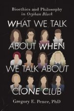 What We Talk About When We Talk About Clone Club