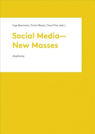 Social Media New Masses