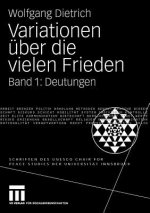 Variationen UEber Die Vielen Frieden
