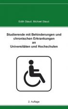 Studierende mit Behinderungen und chronischen Erkrankungen an Universitaten und Hochschulen