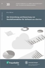 Die Entwicklung und Bewertung von Geschäftsmodellen für Software-as-a-Service.