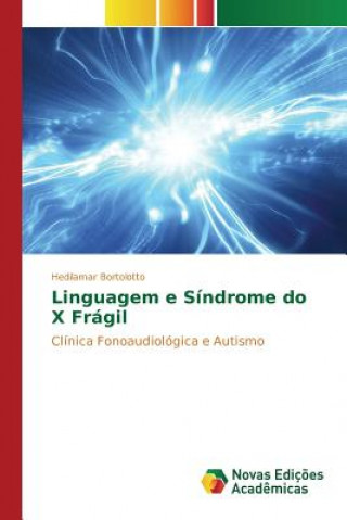 Linguagem e Sindrome do X Fragil