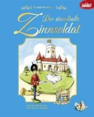 Es war einmal... Der standhafte Zinnsoldat