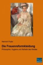 Die Frauenreformkleidung