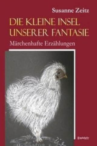 Die kleine Insel unserer Fantasie