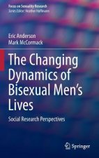 Changing Dynamics of Bisexual Men's Lives