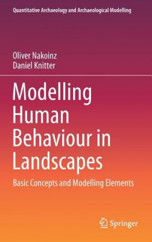 Modelling Human Behaviour in Landscapes