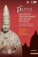 Die Päpste und ihr Amt zwischen Einheit und Vielheit der Kirche