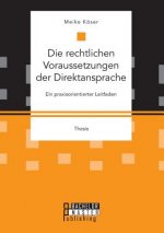 rechtlichen Voraussetzungen der Direktansprache