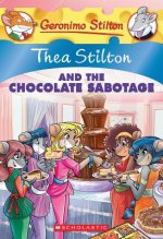 Thea Stilton and the Chocolate Sabotage (Thea Stilton #19)