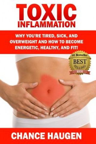 Toxic Inflammation