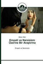 Empati ve Narsisizm UEzerine Bir Araştırma