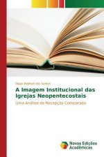 Imagem Institucional das Igrejas Neopentecostais