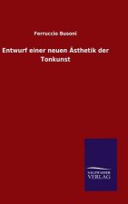 Entwurf einer neuen AEsthetik der Tonkunst