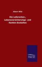 Leibrenten-, Lebensversicherungs- und Renten-Anstalten