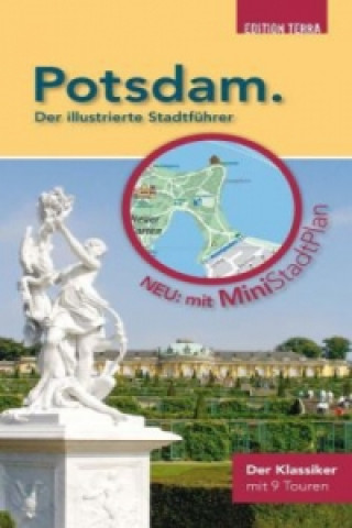 Potsdam. Der illustrierte Stadtführer