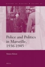 Police and Politics in Marseille, 1936-1945